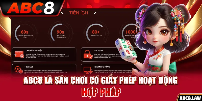 ABC8 là sân chơi có giấy phép hoạt động hợp pháp